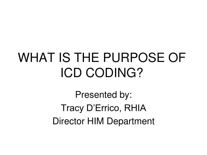 what is the purpose of icd coding