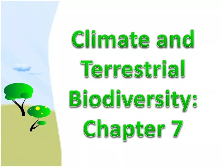 climate and terrestrial biodiversity chapter 7