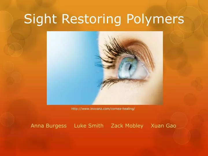 sight restoring polymers