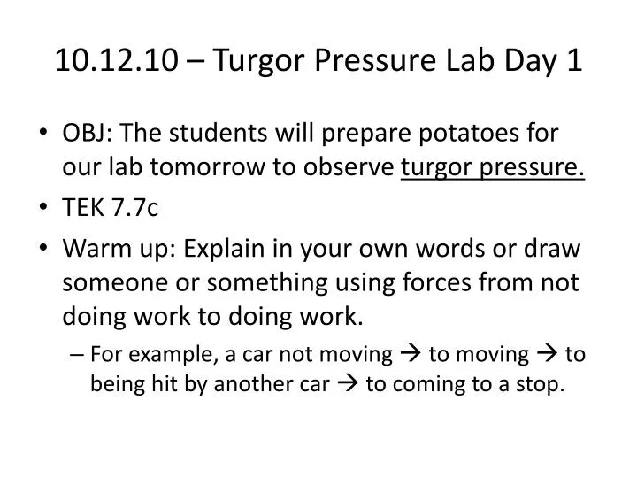 10 12 10 turgor pressure lab day 1