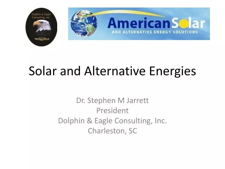 solar and alternative energies