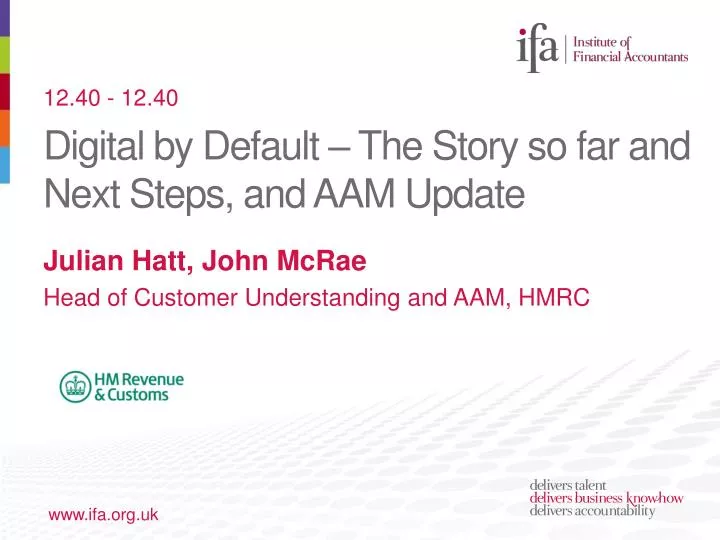 digital by default the story so far and next steps and aam update
