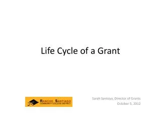 Life Cycle of a Grant