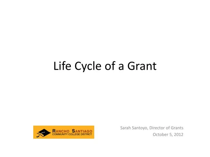 life cycle of a grant