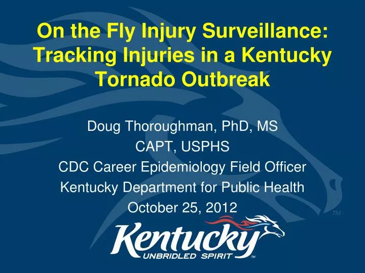 on the fly injury surveillance tracking injuries in a kentucky tornado outbreak