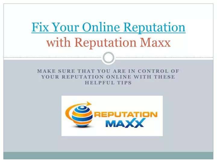 fix your online reputation with reputation maxx