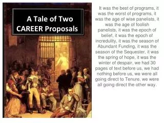 A Tale of Two CAREER Proposals