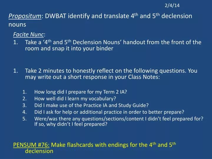 propositum dwbat identify and translate 4 th and 5 th declension nouns