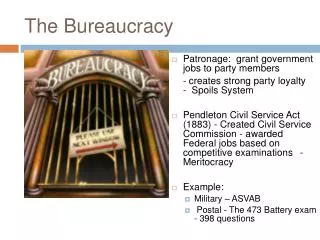 the bureaucracy