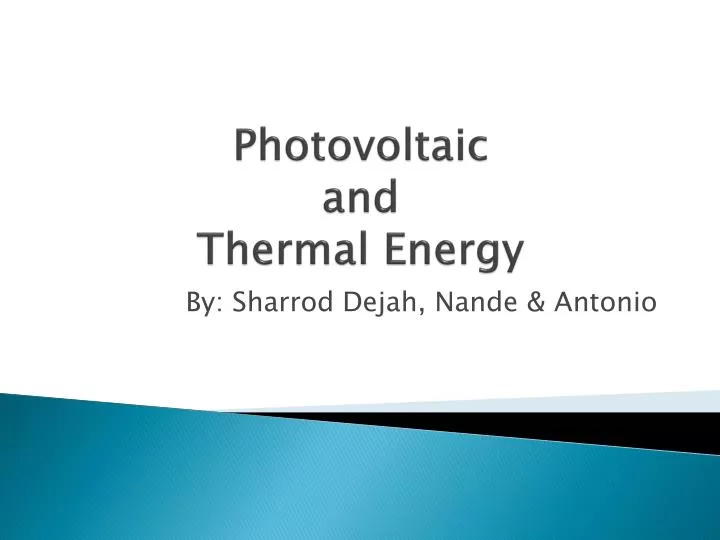 photovoltaic and thermal energy