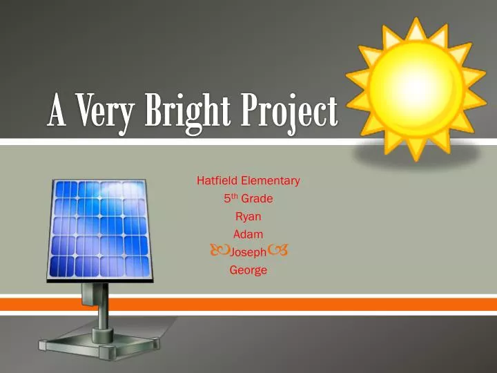 a very bright project
