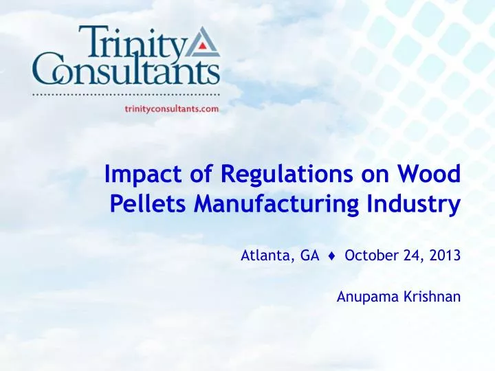 impact of regulations on wood pellets manufacturing industry
