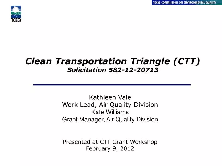clean transportation triangle ctt solicitation 582 12 20713