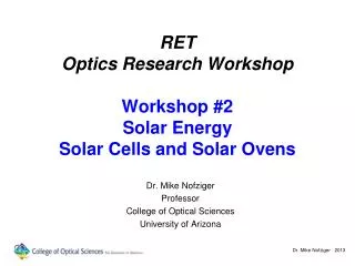 RET Optics Research Workshop Workshop #2 Solar Energy Solar Cells and Solar Ovens