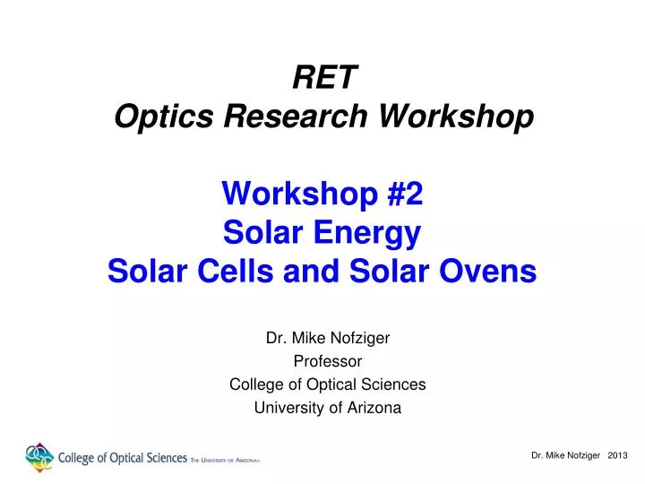 ret optics research workshop workshop 2 solar energy solar cells and solar ovens