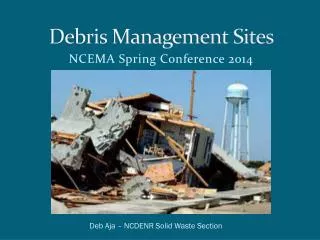 Debris Management Sites