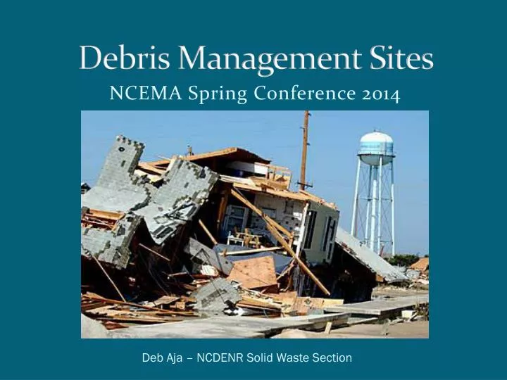 debris management sites
