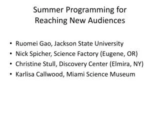 Summer Programming for Reaching New Audiences