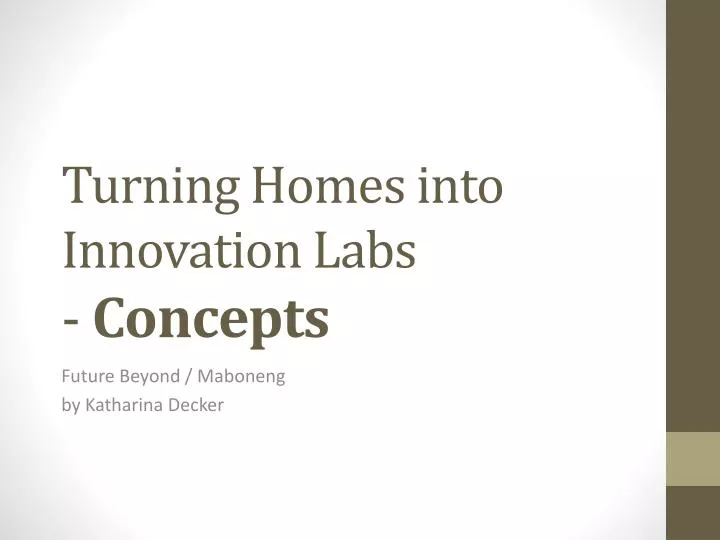 turning homes into innovation labs concepts