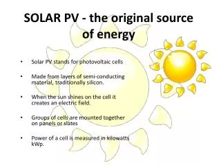 SOLAR PV - the original source of energy