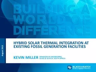 Hybrid Solar Thermal Integration at Existing Fossil Generation Facilities