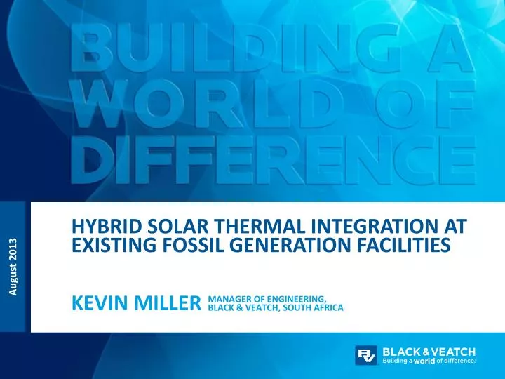 hybrid solar thermal integration at existing fossil generation facilities