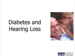 Diabetes and Hearing Loss