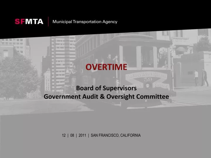 overtime board of supervisors government audit oversight committee