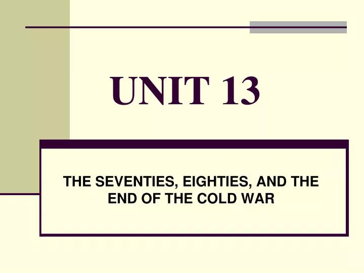 unit 13