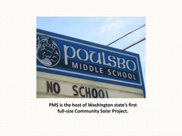 pms is the host of washington state s first full size community solar project