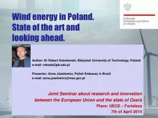 Wind energy in Poland. State of the art and looking ahead .