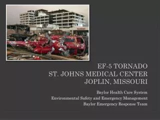 EF-5 Tornado St. Johns medical center Joplin, Missouri