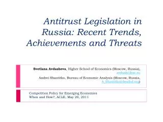 Antitrust Legislation in Russia: Recent Trends, Achievements and Threats