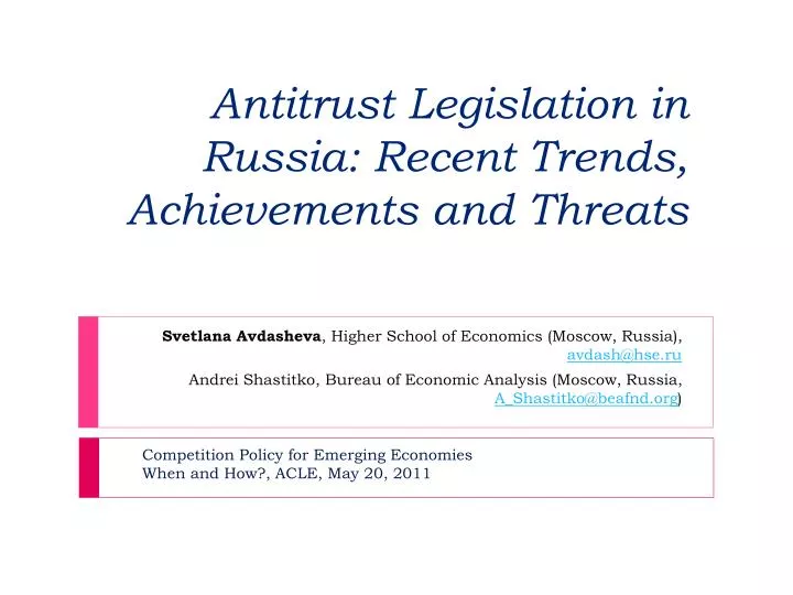 antitrust legislation in russia recent trends achievements and threats