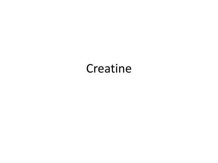 creatine