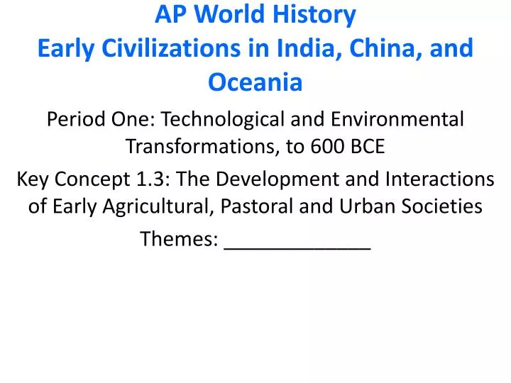 ap world history early civilizations in india china and oceania