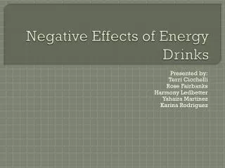 Negative Effects of Energy Drinks