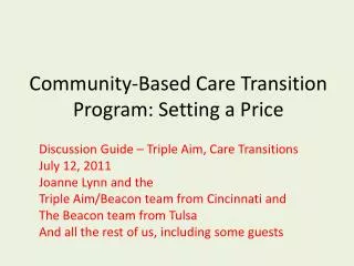Community-Based Care Transition Program: Setting a Price