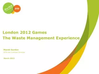 London 2012 Games The Waste Management Experience