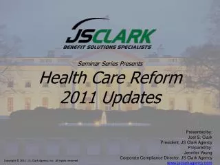 Seminar Series Presents Health Care Reform 2011 Updates