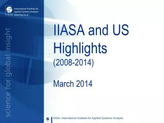 IIASA and US Highlights (2008-2014)