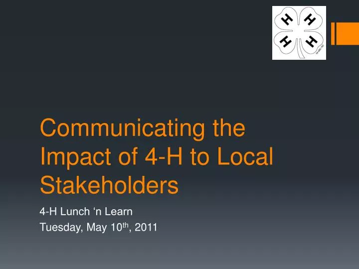 communicating the impact of 4 h to local stakeholders