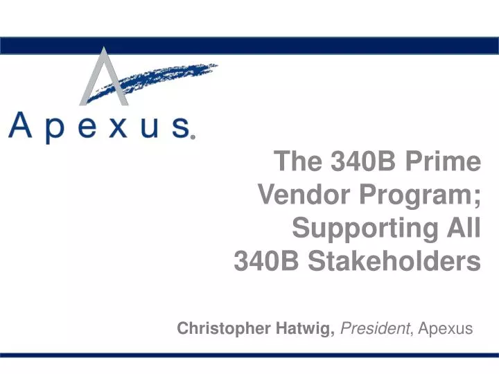 the 340b prime vendor program supporting all 340b stakeholders