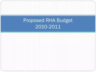 Proposed RHA Budget 2010-2011