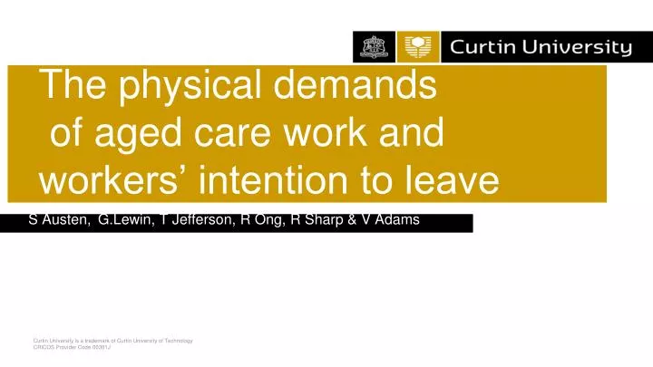 the physical demands of aged care work and workers intention to leave