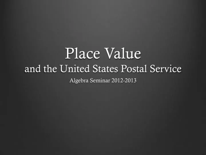 place value and the united states postal service