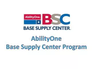 AbilityOne Base Supply Center Program