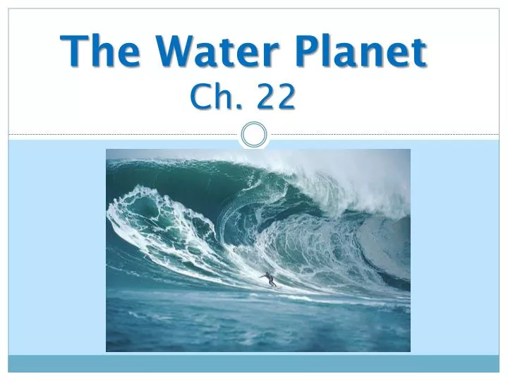 the water planet ch 22