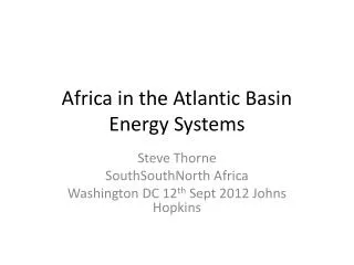 Africa in the Atlantic Basin Energy Systems