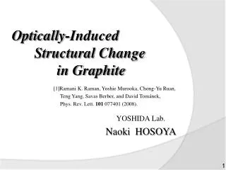 Optically-Induced 	Structural Change 		in Graphite